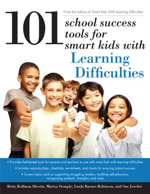 101 strumenti di successo scolastico per bambini intelligenti con difficoltà di apprendimento - 101 School Success Tools for Smart Kids with Learning Difficulties