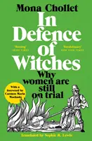 In difesa delle streghe - Perché le donne sono ancora sotto processo - In Defence of Witches - Why women are still on trial