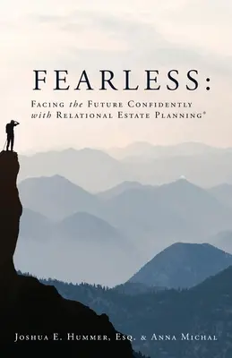 Senza paura: Affrontare il futuro con fiducia grazie alla pianificazione patrimoniale relazionale - Fearless: Facing the Future Confidently with Relational Estate Planning