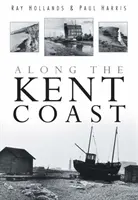 Lungo la costa del Kent - Along the Kent Coast