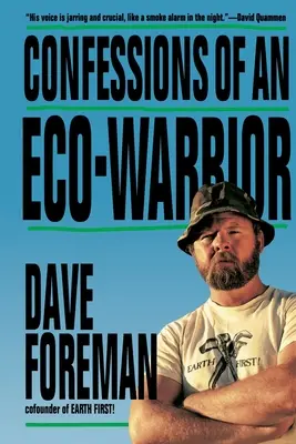 Confessioni di un eco-guerriero - Confessions of an Eco-Warrior