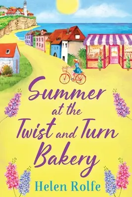 Estate al panificio Twist and Turn - Summer at the Twist and Turn Bakery