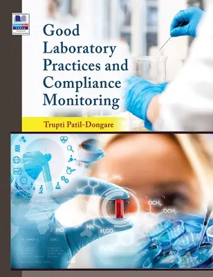Buone pratiche di laboratorio e monitoraggio della conformità - Good Laboratory Practices and Compliance Monitoring