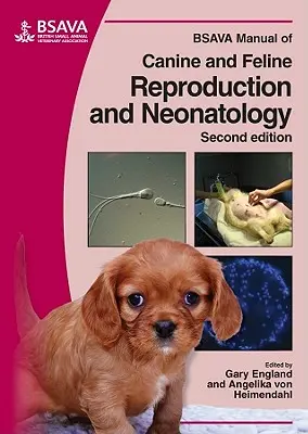 Manuale di riproduzione e neonatologia canina e felina della BSAVA - BSAVA Manual of Canine and Feline Reproduction and Neonatology