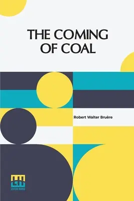L'arrivo del carbone - The Coming Of Coal