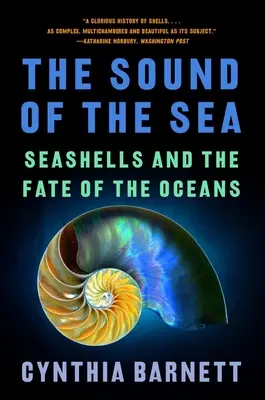 Il suono del mare: Conchiglie e destino degli oceani - The Sound of the Sea: Seashells and the Fate of the Oceans