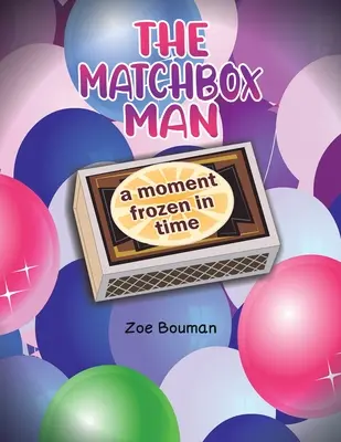 L'uomo della scatola di fiammiferi - The Matchbox Man