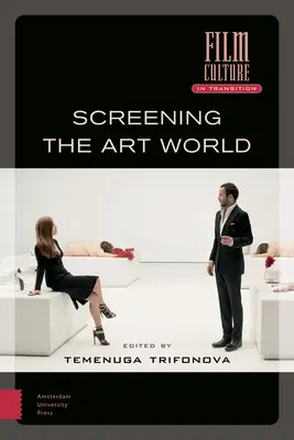 Il mondo dell'arte al setaccio - Screening the Art World