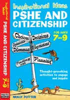 Idee ispiratrici - PSHE e cittadinanza 7-9 - Inspirational Ideas - PSHE and Citizenship 7-9