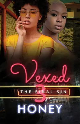Vexed 3: Il peccato finale - Vexed 3: The Final Sin