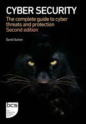 Sicurezza informatica: La guida completa alle minacce e alla protezione informatica - Cyber Security: The complete guide to cyber threats and protection
