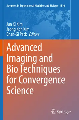 Tecniche avanzate di imaging e biologia per la scienza della convergenza - Advanced Imaging and Bio Techniques for Convergence Science
