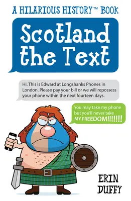 Scotland the Text - Potete prendere il mio telefono, ma non prenderete mai la mia libertà! - Scotland the Text - You Can Take My Phone, but You'll Never Take My Freedom!