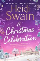Christmas Celebration - il romanzo più accogliente e gioioso che leggerete a Natale - Christmas Celebration - the cosiest, most joyful novel you'll read this Christmas