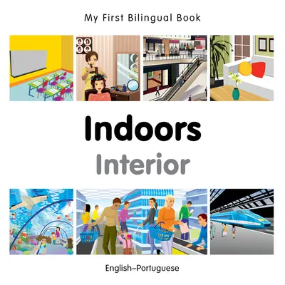 Il mio primo libro bilingue - Interni (inglese-portoghese) - My First Bilingual Book-Indoors (English-Portuguese)