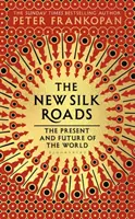 Le nuove vie della seta - Il presente e il futuro del mondo - New Silk Roads - The Present and Future of the World