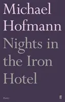 Notti nell'hotel di ferro - Nights in the Iron Hotel