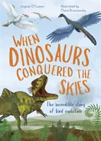Quando i dinosauri conquistarono i cieli - L'incredibile storia dell'evoluzione degli uccelli - When Dinosaurs Conquered the Skies - The incredible story of bird evolution