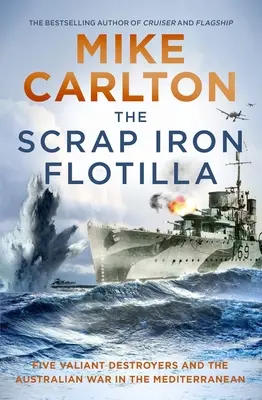 La flottiglia di rottami di ferro - The Scrap Iron Flotilla