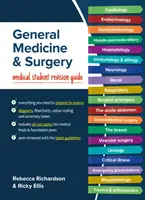 Medicina e chirurgia generale - Guida al ripasso per studenti di medicina (Richardson Rebecca (Junior Doctor Royal Derby Hospital Derby)) - General Medicine and Surgery - Medical student revision guide (Richardson Rebecca (Junior Doctor Royal Derby Hospital Derby))
