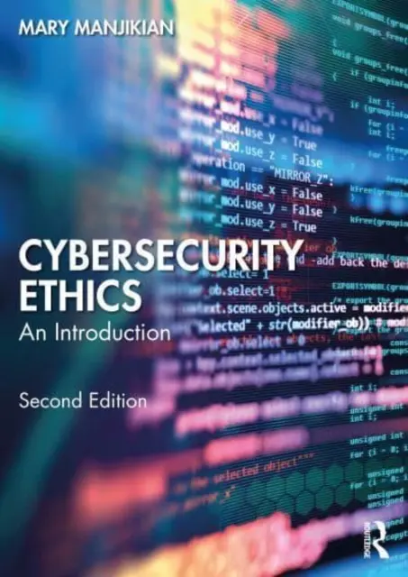 Etica della sicurezza informatica: Un'introduzione - Cybersecurity Ethics: An Introduction