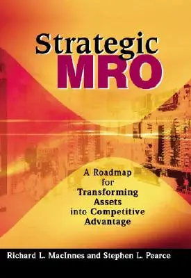 Strategic MRO Powered by DSC: una tabella di marcia per trasformare gli asset in vantaggio strategico - Strategic MRO Powered by DSC: A Roadmap for Transforming Assets Into Strategic Advantage
