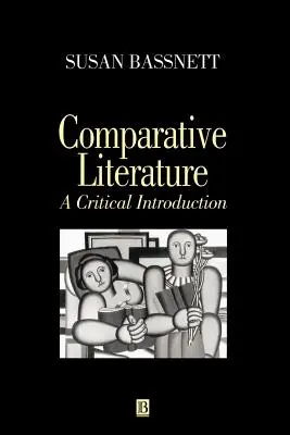Letteratura comparata: Un'introduzione critica - Comparative Literature: A Critical Introduction