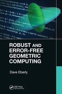 Calcolo geometrico robusto e senza errori - Robust and Error-Free Geometric Computing