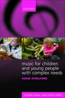 Musica per bambini e ragazzi con esigenze complesse - Music for Children and Young People with Complex Needs