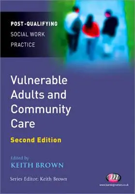 Adulti vulnerabili e assistenza comunitaria - Vulnerable Adults and Community Care