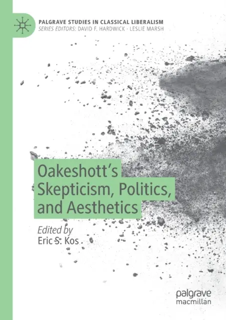 Scetticismo, politica ed estetica di Oakeshott - Oakeshott's Skepticism, Politics, and Aesthetics