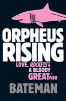 L'ascesa di Orfeo - Orpheus Rising