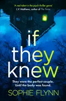 If They Knew - Un thriller psicologico assolutamente avvincente, tortuoso e imprescindibile - If They Knew - A completely gripping, twisty and unputdownable psychological thriller
