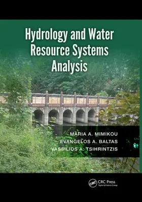 Idrologia e analisi dei sistemi di risorse idriche - Hydrology and Water Resource Systems Analysis