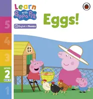 Impara con Peppa Phonics Livello 2 Libro 10 - Uova! (Lettore di fonetica) - Learn with Peppa Phonics Level 2 Book 10 - Eggs! (Phonics Reader)