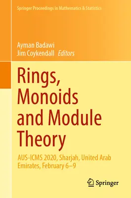 Anelli, monoidi e teoria dei moduli: Aus-Icms 2020, Sharjah, Emirati Arabi Uniti, 6-9 febbraio - Rings, Monoids and Module Theory: Aus-Icms 2020, Sharjah, United Arab Emirates, February 6-9