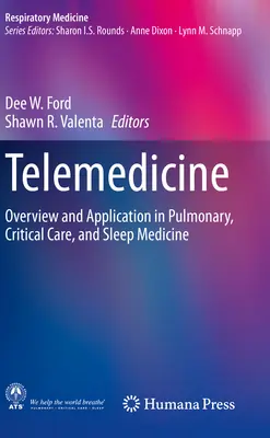 Telemedicina: Panoramica e applicazione nella medicina polmonare, critica e del sonno - Telemedicine: Overview and Application in Pulmonary, Critical Care, and Sleep Medicine