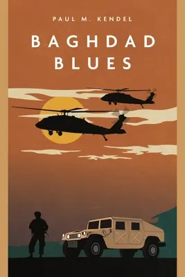 Baghdad Blues: Un romanzo sulla guerra in Iraq - Baghdad Blues: A Novel of the Iraq War