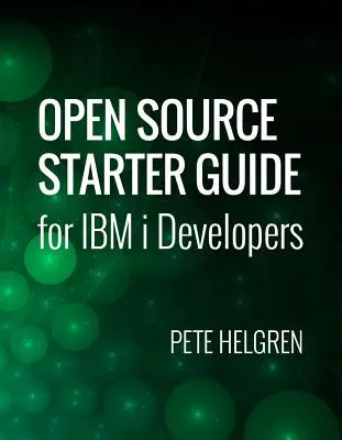 Guida iniziale all'open source per sviluppatori IBM I - Open Source Starter Guide for IBM I Developers
