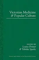Medicina vittoriana e cultura popolare - Victorian Medicine and Popular Culture