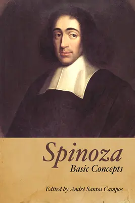 Spinoza: concetti di base - Spinoza: Basic Concepts