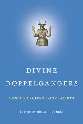 Sosia divini - Divine Doppelgngers