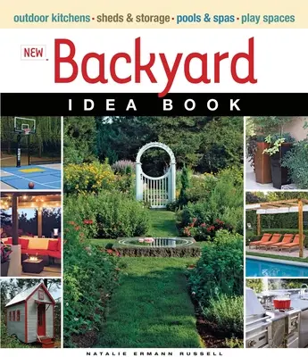 Nuovo libro di idee per il cortile - New Backyard Idea Book