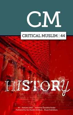 Storia critica dei musulmani 44 - Critical Muslim 44 History