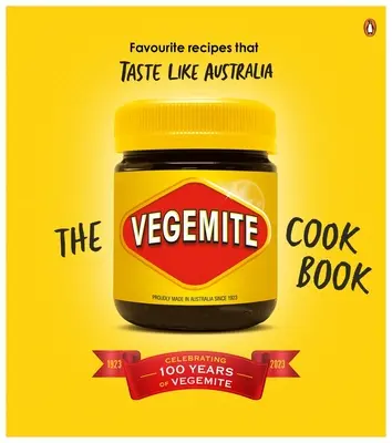 Il libro di cucina Vegemite: Ricette preferite che sanno di Australia - The Vegemite Cookbook: Favourite Recipes That Taste Like Australia
