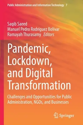 Pandemia, blocco e trasformazione digitale: Sfide e opportunità per la pubblica amministrazione, le ONG e le imprese - Pandemic, Lockdown, and Digital Transformation: Challenges and Opportunities for Public Administration, Ngos, and Businesses