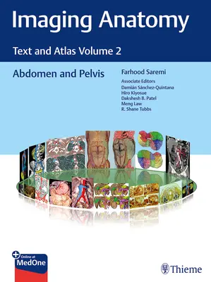 Anatomia per immagini: Testo e Atlante Volume 2: Addome e Pelvi - Imaging Anatomy: Text and Atlas Volume 2: Abdomen and Pelvis