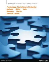 Psicologia: La scienza del comportamento - Pearson New International Edition - Psychology: The Science of Behavior - Pearson New International Edition