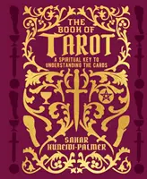 Libro dei Tarocchi - Una chiave spirituale per comprendere le carte - Book of Tarot - A Spiritual Key to Understanding the Cards