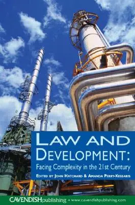 Diritto e sviluppo: Affrontare la complessità nel XXI secolo - Law and Development: Facing Complexity in the 21st Century